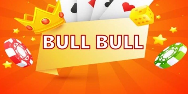 Giới thiệu sơ lược về trò chơi bài Bull Bull